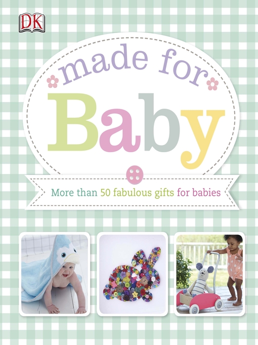 Title details for Made for Baby by DK - Available